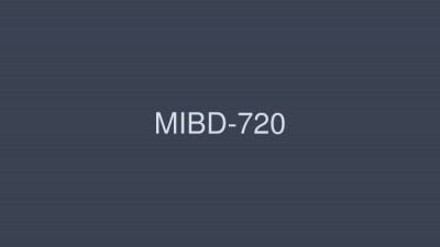 MIBD-720 Super High Quality 100 Blowjobs 8 Hours